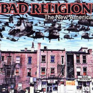 Bad Religion -- The New America