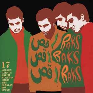 Various -- Raks Raks Raks (17 Golden Garage Psych Nuggets From The Iranian 60s Scene)