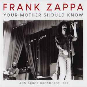 Zappa, Frank -- Your Mother Should Know