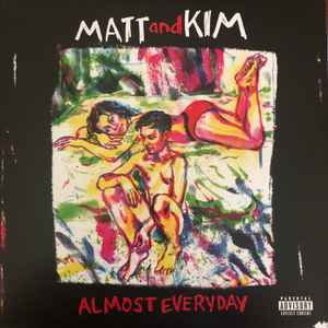 Matt & Kim -- Almost Everyday