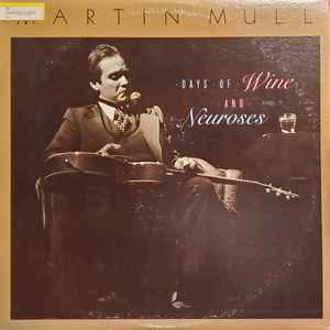 Mull, Martin -- Days Of Wine And Neuroses