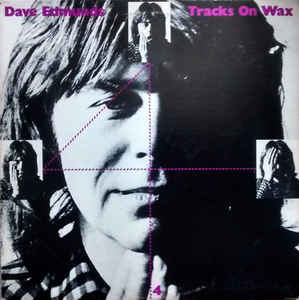 Edmunds, Dave -- Tracks On Wax 4