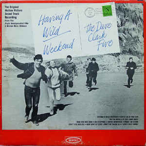 Clark, Dave Five -- Having A Wild Weekend