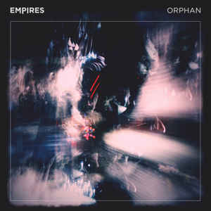 Empires -- Orphan