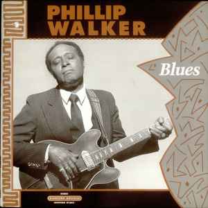 Walker, Phillip -- Blues