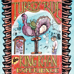 King Khan Experience, The -- Turkey Ride