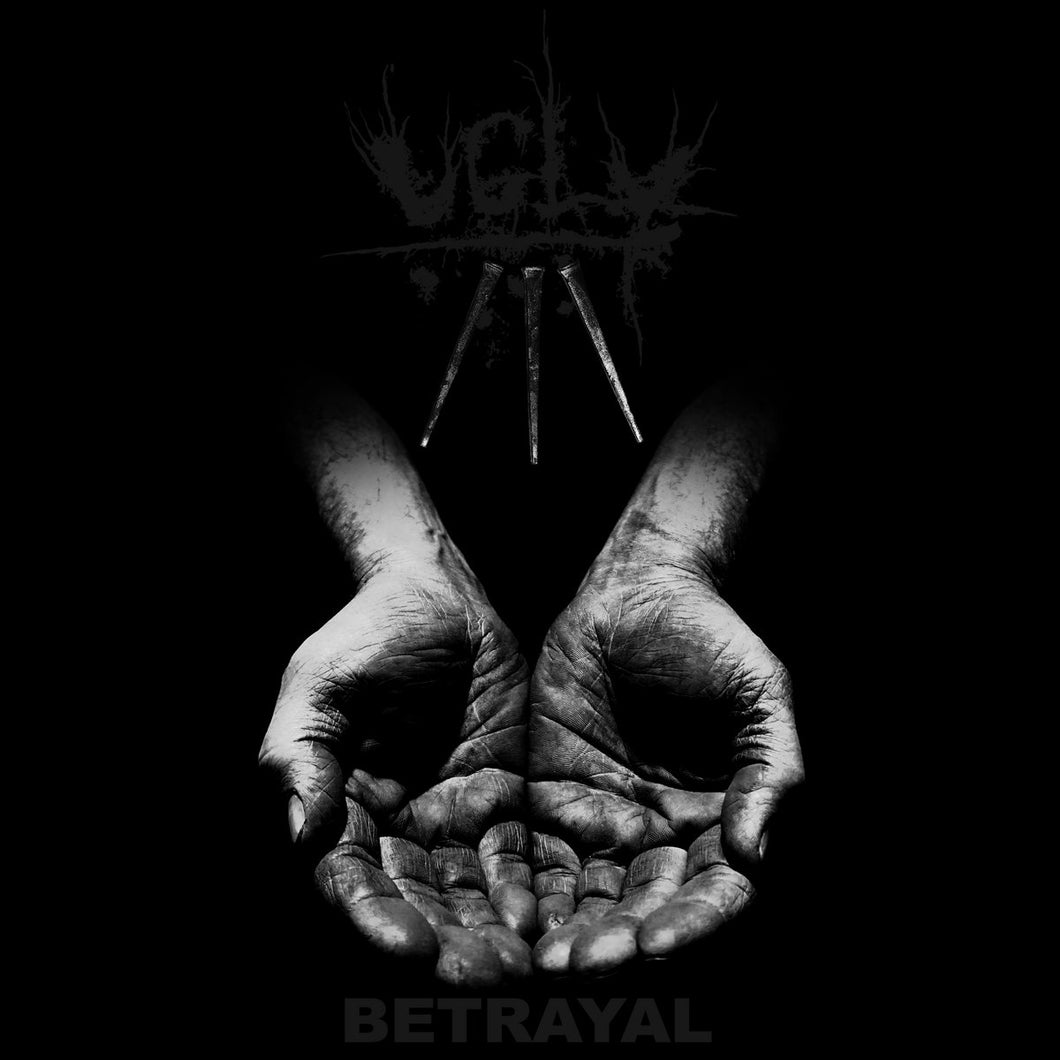 Ugly -- Betrayal