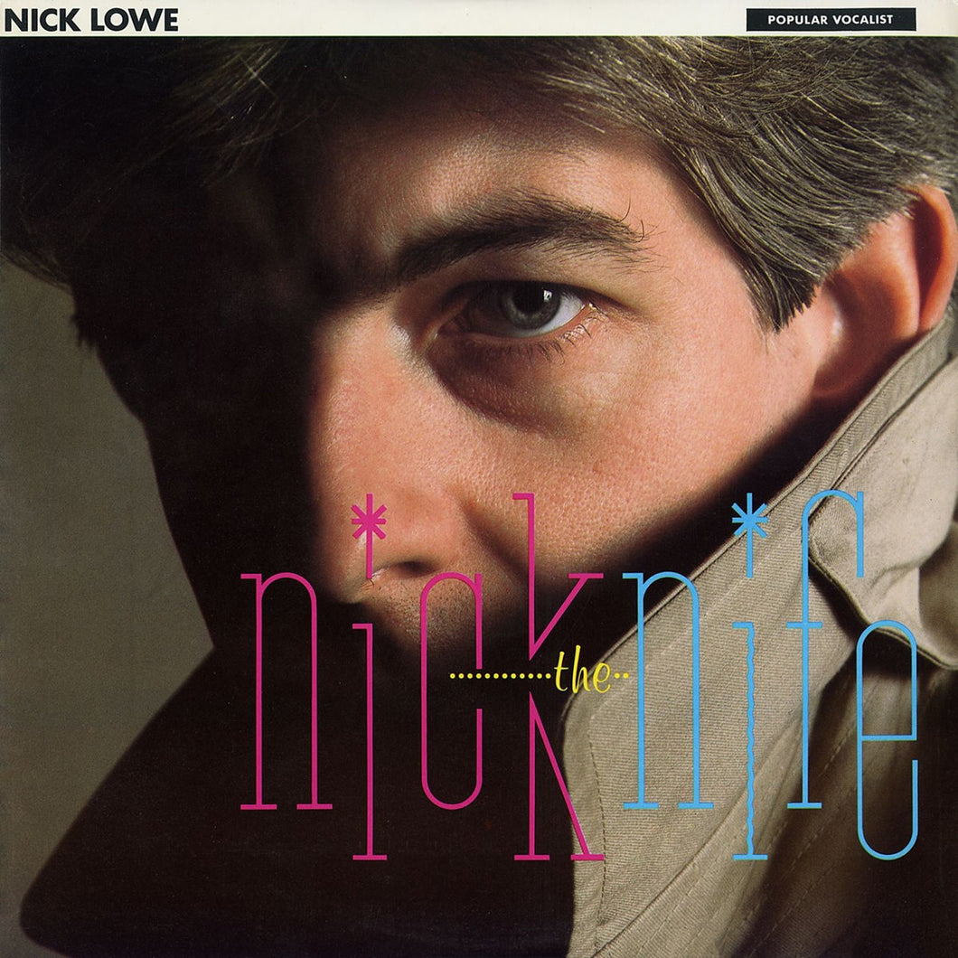 Lowe, Nick -- Nick The Knife