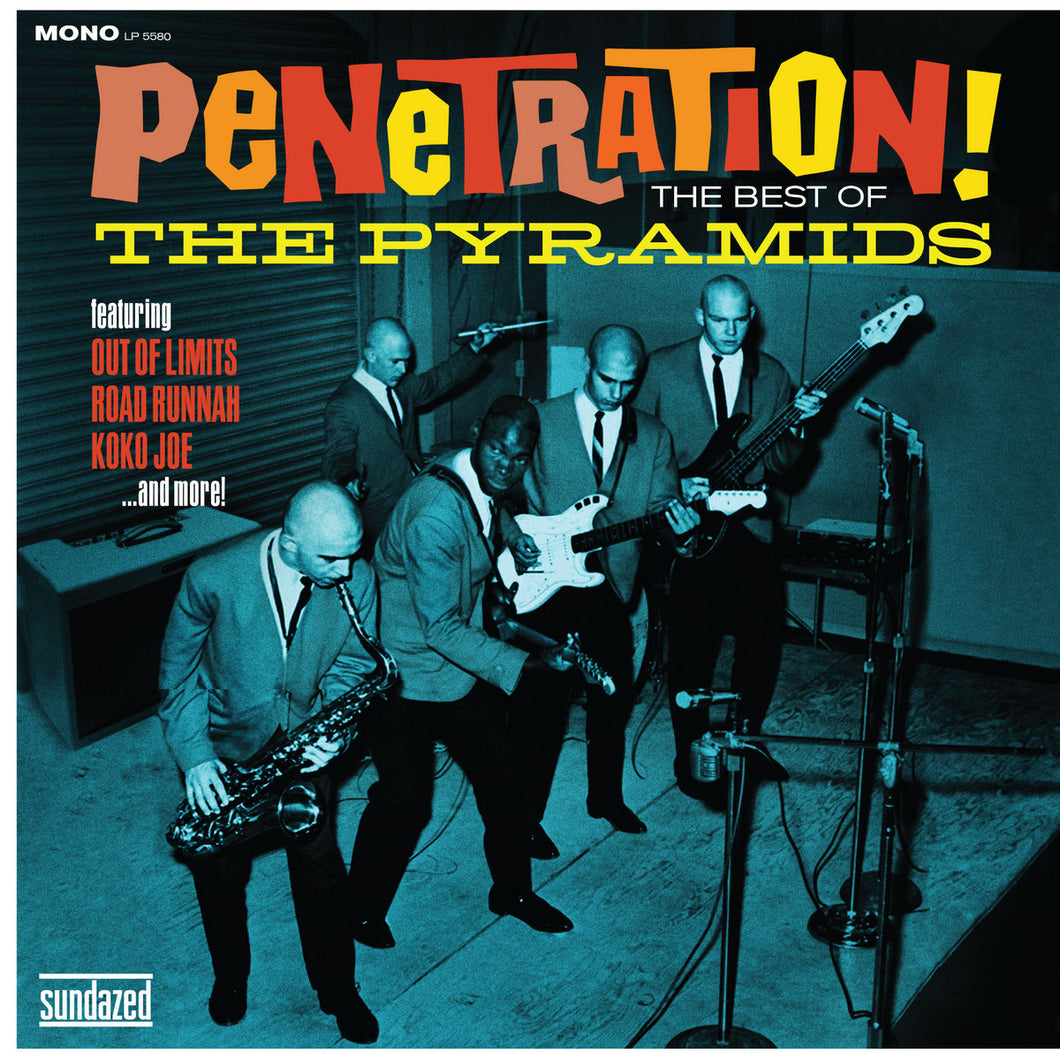 Pyramids  -- Penetration! The Best Of The Pyramids