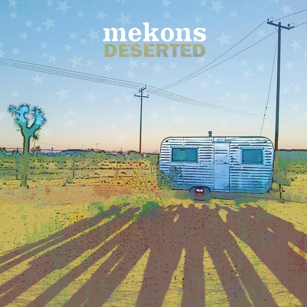 Mekons -- Deserted