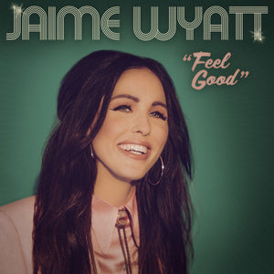 Wyatt, Jamie -- Feel Good