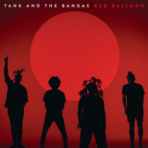 Tank & The Bangas -- Red Balloon